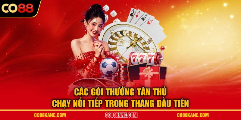 Các gói thưởng tân thủ chạy nối tiếp trong tháng đầu tiên
